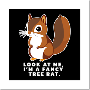 Funny Squirrel | Fancy Tree Rat Posters and Art